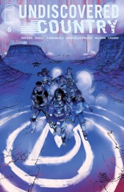 Undiscovered Country #6 - Scott Snyder, Charles Soule & Giuseppe Camuncoli by  Scott Snyder, Charles Soule & Giuseppe Camuncoli PDF Download