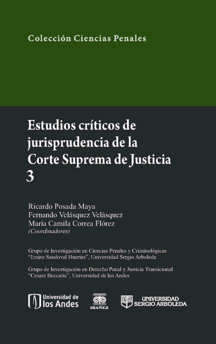 Estudios críticos de jurisprudencia de la corte suprema de justicia 3