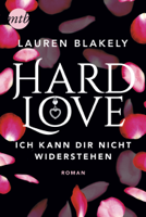 Lauren Blakely - Hard Love - Ich kann dir nicht widerstehen! artwork