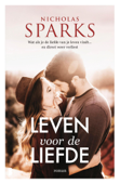 Leven voor de liefde - Nicholas Sparks