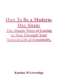 How to be a modern-day Siren: