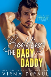Bedding The Baby Daddy - Virna DePaul by  Virna DePaul PDF Download