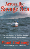 Across the Savage Sea - Maud Fontenoy, Martin Sobolinsky & Gerard d'Aboville