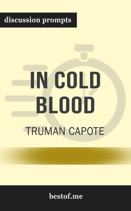 In Cold Blood by Truman Capote (Discussion Prompts)
