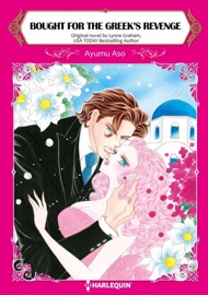 Bought for the Greek's Revenge - Ayumu Aso & Lynne Graham by  Ayumu Aso & Lynne Graham PDF Download