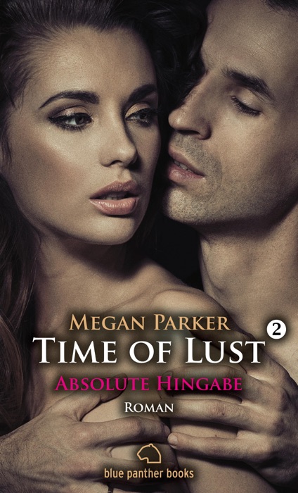 Time of Lust Band 2 Absolute Hingabe Roman