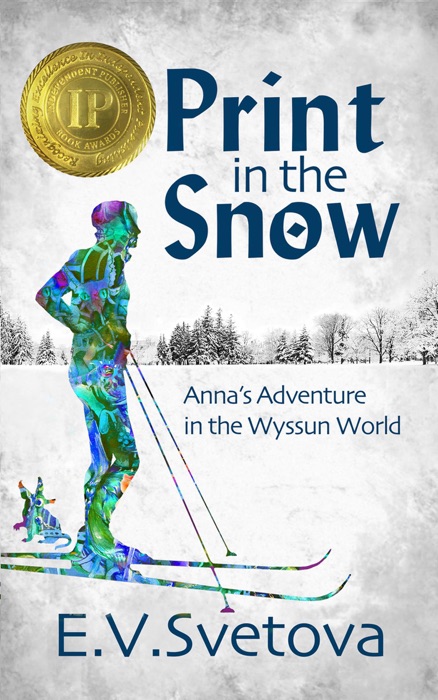 Print In The Snow: Anna's Adventure In The Wyssun World