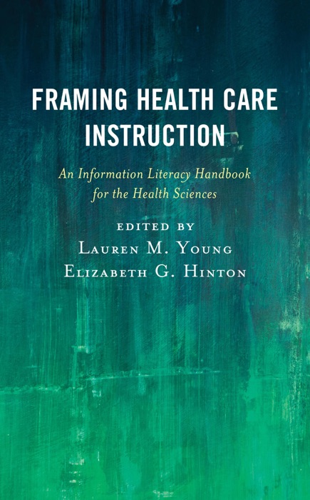 Framing Health Care Instruction