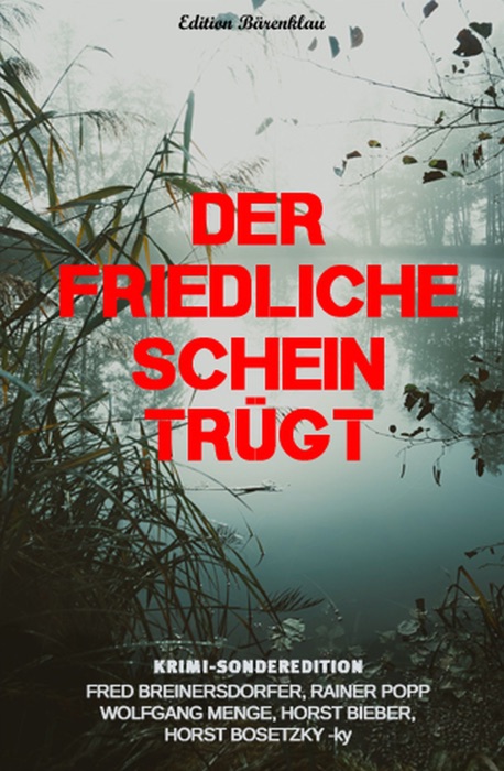 Der friedliche Schein trügt - Krimi-Sonderedition
