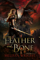 Melissa Wright - The Frey Saga Book VI: Feather and Bone artwork