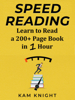 Kam Knight - Speed Reading: Learn to Read a 200+ Page Book in 1 Hour artwork