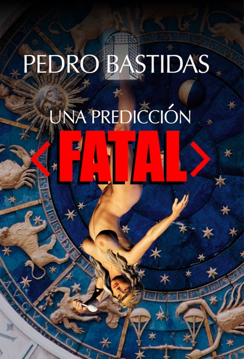 Una Predicción Fatal