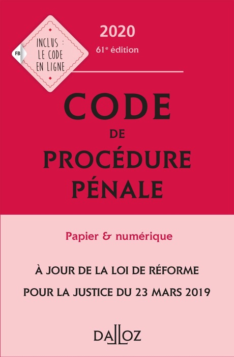 Code de procédure pénale 2020, annoté - 61e éd.