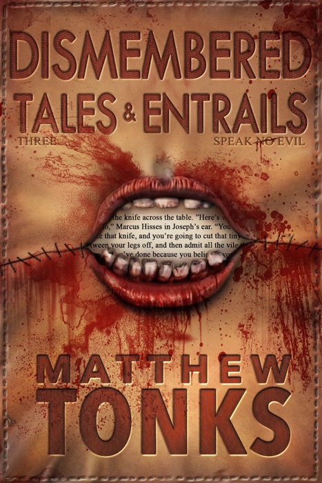 Dismembered Tales & Entrails Book Three