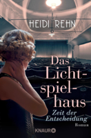 Heidi Rehn - Das Lichtspielhaus - Zeit der Entscheidung artwork