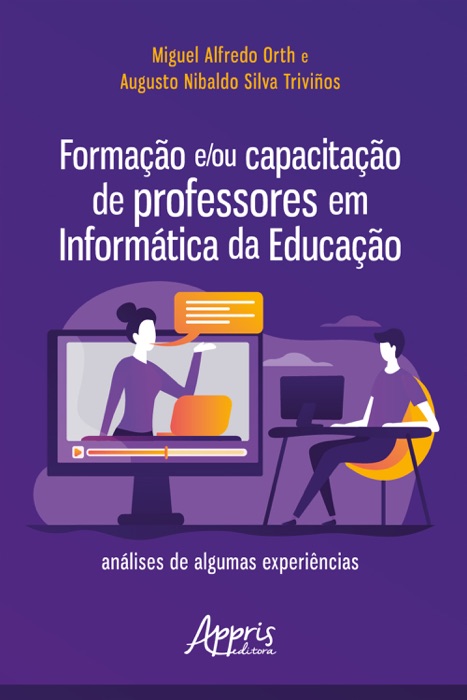 Formação e/ou Capacitação de Professores em Informática da Educação: