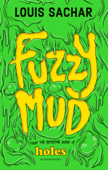 Fuzzy Mud - Louis Sachar