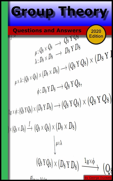 Group Theory: Questions and Answers (2020 Edition)