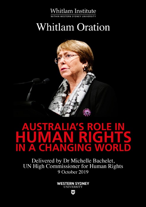 Australia's Role in Human Rights in a Changing World: 2019 Whitlam Oration
