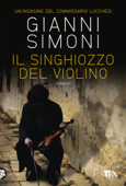 Il singhiozzo del violino - Gianni Simoni