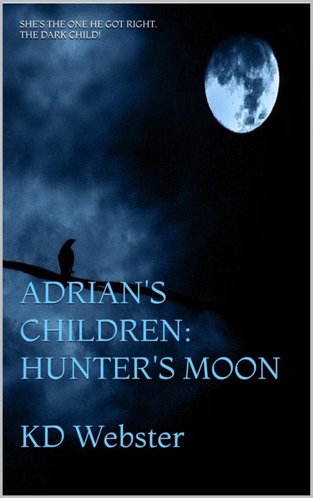 Adrian's Children: Hunter's Moon