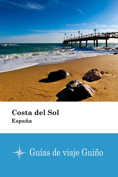 Costa del Sol (España) - Guías de viaje Guiño