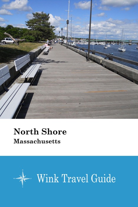 North Shore (Massachusetts) - Wink Travel Guide