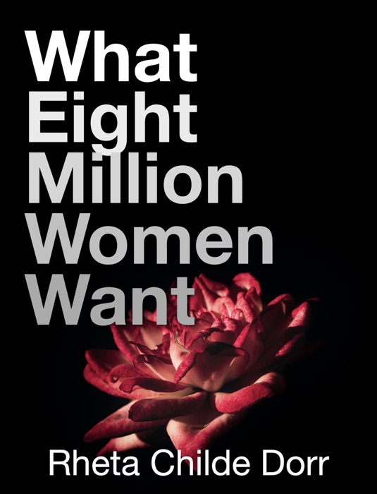 What Eight Million Women Want