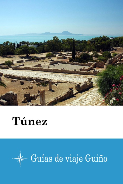 Túnez - Guías de viaje Guiño