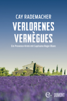 Cay Rademacher - Verlorenes Vernègues artwork