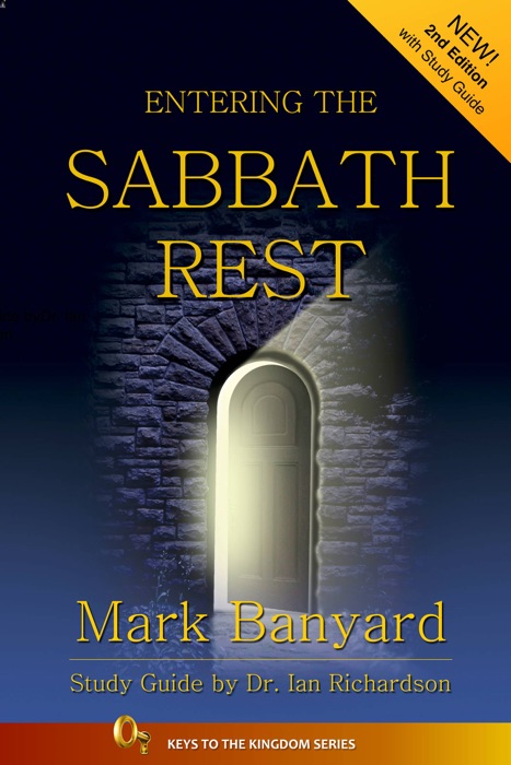 Entering the Sabbath Rest 2nd Edition with Study Guide