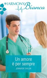 Un amore è per sempre - Jennifer Taylor by  Jennifer Taylor PDF Download