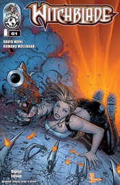 Witchblade #61 - David Wohl, Francis Manapul & Jason Gorder by  David Wohl, Francis Manapul & Jason Gorder PDF Download