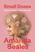 Amanda Seales - Small Doses artwork