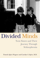 Pamela Spiro Wagner & Carolyn Spiro - Divided Minds artwork