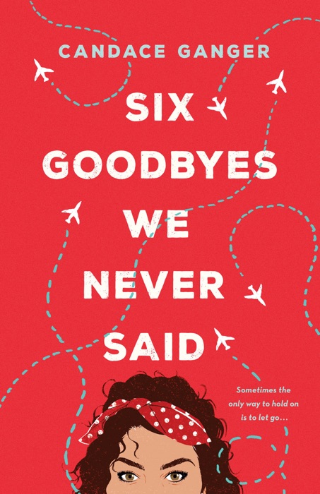 Six Goodbyes We Never Said