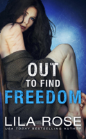 Lila Rose - Out to Find Freedom artwork