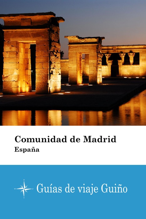 Comunidad de Madrid (España) - Guías de viaje Guiño