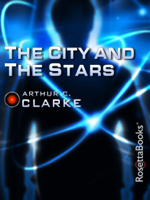 Arthur C. Clarke - The City and the Stars artwork