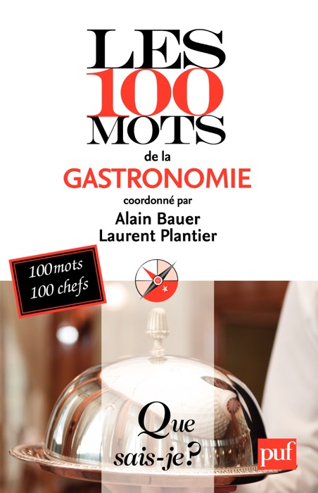 Les 100 mots de la gastronomie