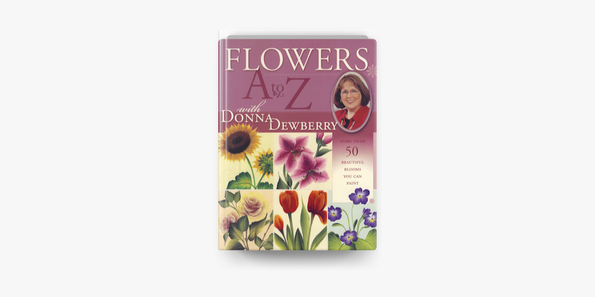 Flowers A To Z With Donna Dewberry On Apple Books