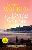 The Dying Season - Martin Walker