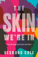 Desmond Cole - The Skin We're In artwork