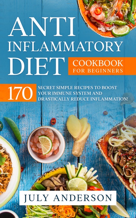 Anti-Inflammatory Diet Cookbook for Beginners