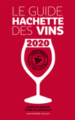 Guide Hachette des vins 2020 - Collectif