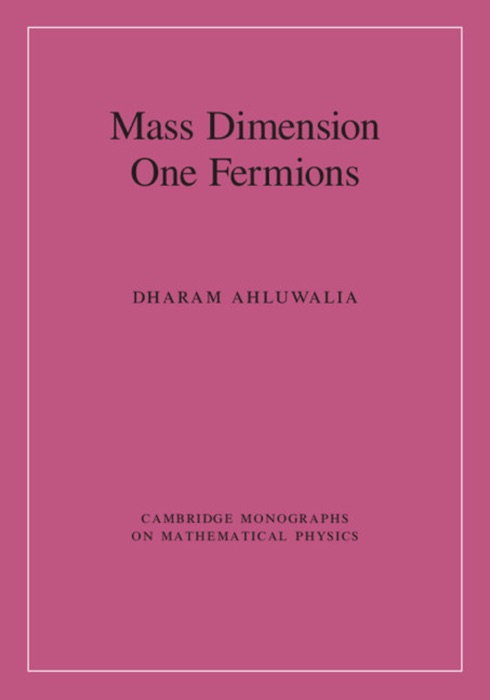 Mass Dimension One Fermions