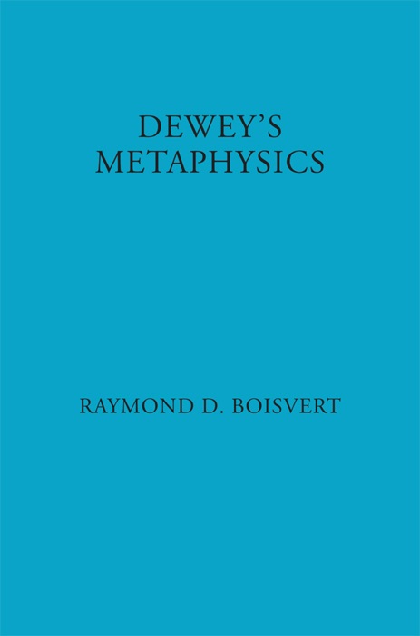 Dewey's Metaphysics