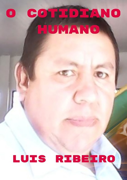 O Cotidiano Humano