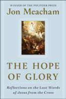 Jon Meacham - The Hope of Glory artwork