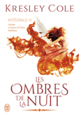 Les ombres de la nuit - L'Intégrale 4 (Tomes 10, 11 et 12) - Kresley Cole